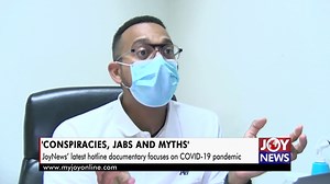 5K views · 86 reactions | Excerpts of our latest hotline documentary, Conspiracies, Jabs, and Myths produced by Manuel Koranteng. The full documentary airs at 8:30 PM today on the Joy News Channel. | JoyNews | Facebook