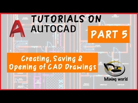 Part 5 | Creating, Saving & Opening of CAD Drawing | Tutorials on Autodesk AutoCAD 2020 |