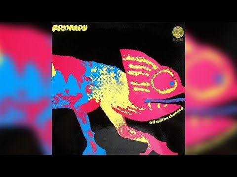 Frumpy - Floating, Part 1 [All Will Be Changed]