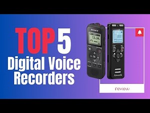 Top 5 Best Digital Voice Recorders of 2024