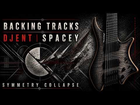 🎸 Djent / Spacey Backing Track – Symmetry Collapse – 114 BPM