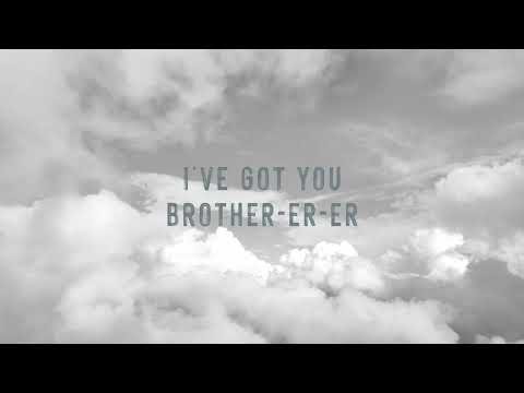 Kodaline - "Brother" (Official Lyric Video)