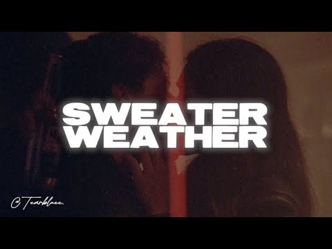 The Neighbourhood - Sweater Weather (Lyrics)