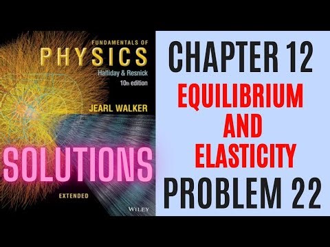 Halliday resnick chapter 12 problem 22 solution | Fundamentals of physics 10e solutions