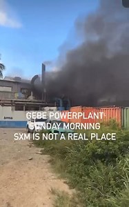 Unconfirmed reports suggest a fire this morning at the GEBE power plant. Apparently no damage to any generator. Awaiting official reports. | SXM Talks
