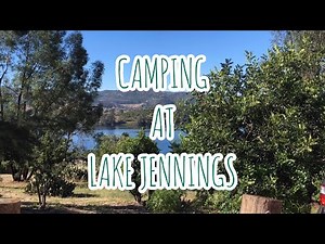 CAMPING AT LAKE JENNINGS