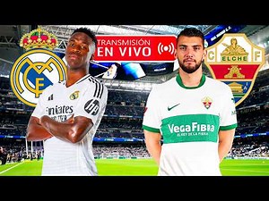 REAL MADRID vs ELCHE 🔴 EN VIVO con Vinicius por la fecha 28 de la liga de España | REACCIÓN