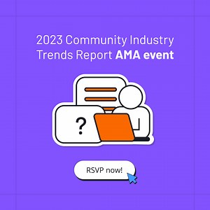 2023 Community Industry Report AMA | CMX Connect, powered by Bevy