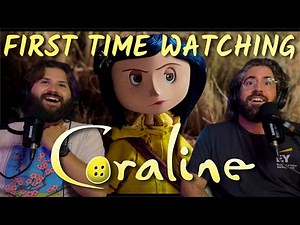 CORALINE (2009) FIRST TIME WATCHING MOVIE REACTION AND COMMENTARY