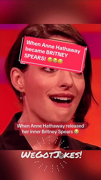 Anne Hathaway's Hilarious Britney Spears Impression