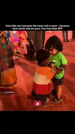 Only kids see everyone the same rich or poor - becausetheir minds still are pure, free from bias. 🥺