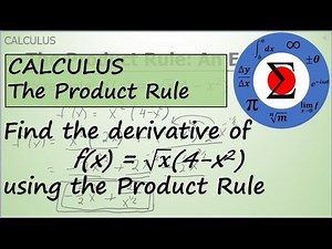 A Derivative Using the Product Rule Involving a Radical - Calculus