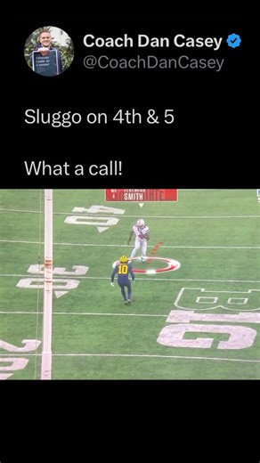 Coach Dan Casey on Instagram: "Sluggo on 4th & 5 What a call!"