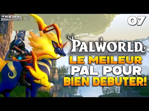 PALWORLD ► CE PAL EST CLAIREMENT LE MEILLEUR POUR BIEN DÉBUTER #7