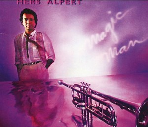 Herb Alpert - Magic Man