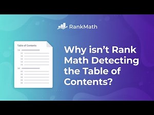 Why isn't Rank Math Detecting the Table of Contents? - Rank Math SEO