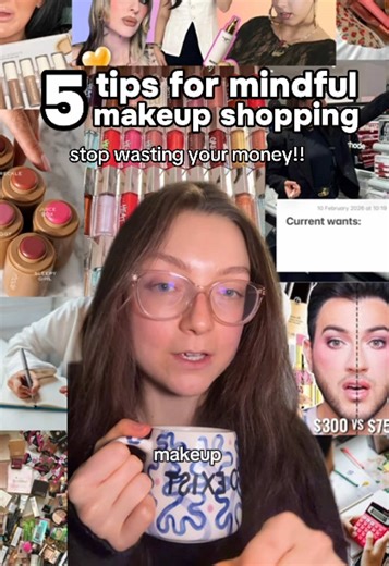 5 Mindful Makeup Shopping Tips to Avoid Overspending