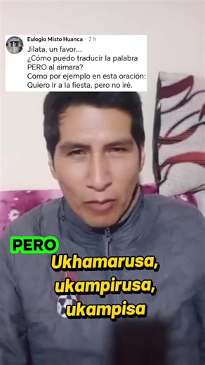 Cómo usar 'pero' en Aymara: Ukhamarusa y más