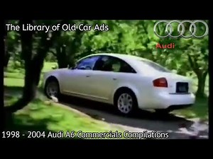 1998 - 2004 Audi A6 Commercials Compilations