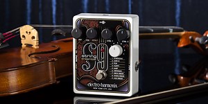 Electro-Harmonix Introduces the STRING9 String Ensemble Pedal - Electro-Harmonix