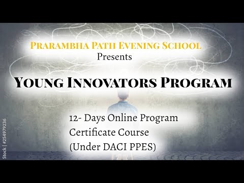 🚀 Young Innovators Program: From Problem to Solution | Certificate Course | Prarambha Path