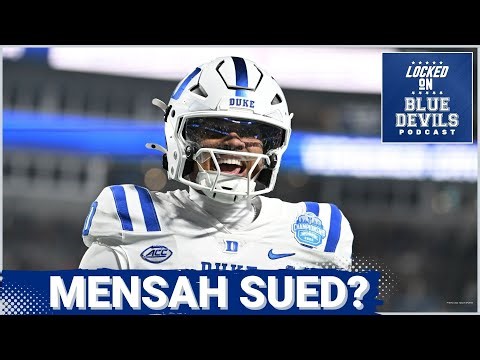 BREAKING: Duke University SUES Darian Mensah | What's Next For Duke Football?