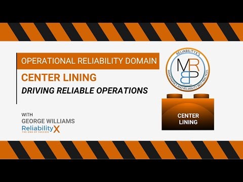 Center Lining: Driving Reliable Operations