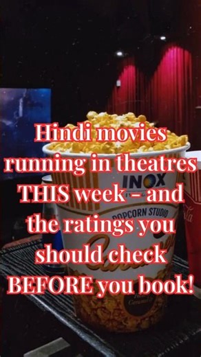 Hindi Movies Running in Theatres This Week | BMS Ratings