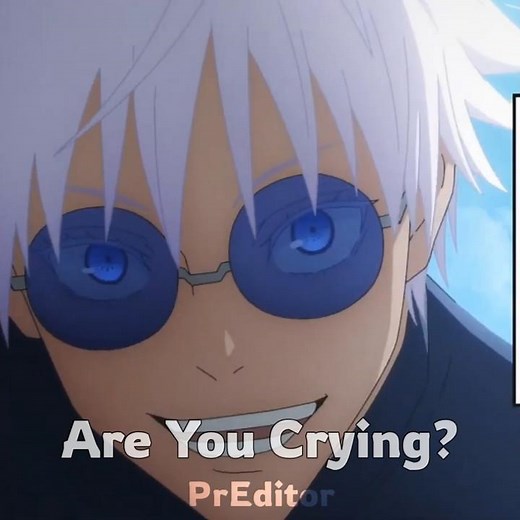 Gojo Satoru | Are you crying? | Moulaga | #jujutsukaisen #anime #gojo #edit #fyp