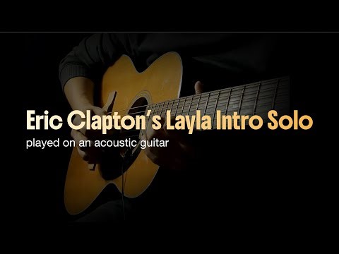 Layla (Acoustic Solo Part 1) | Eric Clapton Cover – Unplugged Guitar
