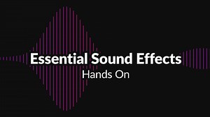 Hands on Essential Sound Effects pack for Animation Composer