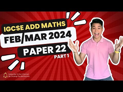 2a 0606/22/F/M/24 part 1 (Q1-6) | FEB/MAR 2024 VARIANT 22 | IGCSE ADDITIONAL MATHS MARKING SCHEME ⭐️
