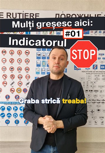 🛑 Mulți greșesc aici: Indicatorul STOP! La indicatorul „Oprire obligatorie” nu este suficient să încetinești sau să te asiguri din mers, este obligatorie oprirea completă a vehiculului timp de 1-2 secunde, urmată de asigurare și continuarea deplasării.
