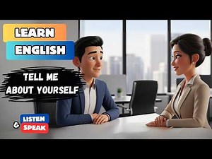 Tell Me About Yourself | Job Interview | Improve Your English | Listening Skills - Speaking Skills