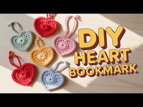 "Crochet Heart Bookmark Tutorial | Easy Step-by-Step Guide"