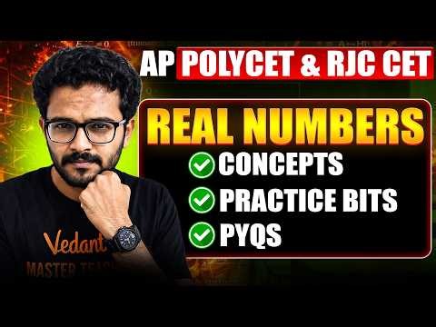Real Numbers Full Chapter 🔥 Concepts + PYQs + Practice | AP POLYCET & RJC CET 2026 | by Santhosh Sir