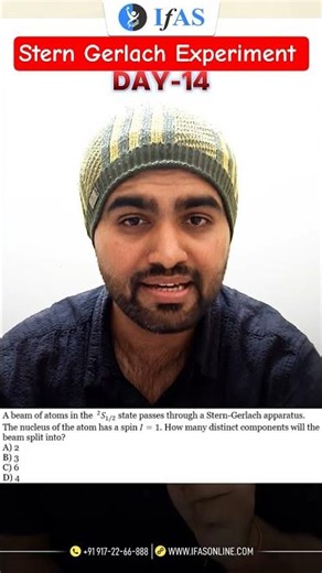 Stern Gerlach experiment l Atomic and Molecular physics l CSIR NET Physics| IFAS