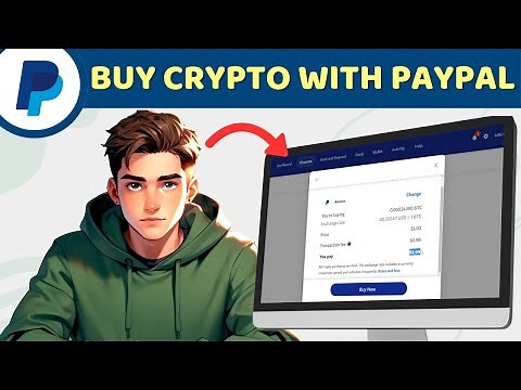 How To Buy Crypto With Paypal (2024)