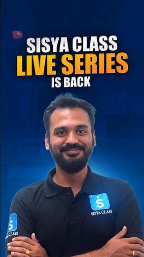 One Shot LIVE Classes for Grade 10 | Maths, Physics, Chemistry & Biology | SISYA CLASS