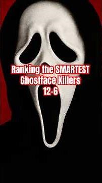Ranking the Smartest Ghostface Killers (#12–#6) 🔪 Who’s the Smartest?
