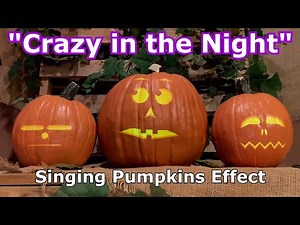 Crazy in the Night - Singing Pumpkins Effect Animation