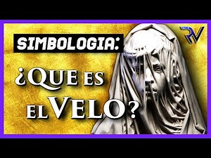 Simbologia: EL VELO