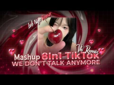 Mashup 8 In 1 (BEAT TRIỆU VIEW) We Don't Talk Anymore x Love Me Harder (VH Remix) x China Pipa