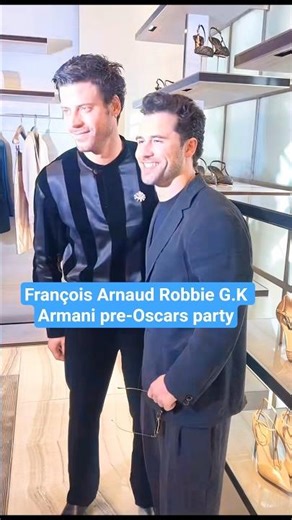 they are so handsome 😍✨️ #francoisarnaud #robbiegk #oscars