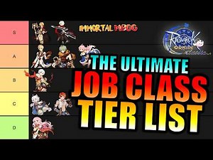 THE ULTIMATE JOB CLASS TIER LIST!! - RAGNAROK ORIGIN CLASSIC [Pre-OBT]