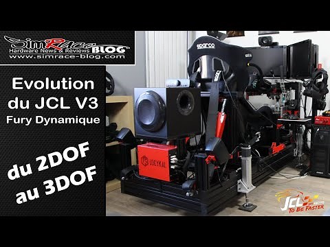 Evolution de mon simulateur JCL Simracing V3 Fury Dynamique : Passage du 2DOF au 3DOF