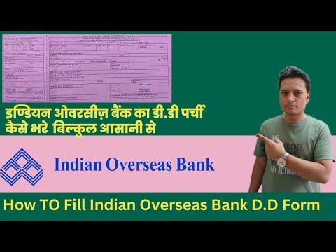 How To Fill Indian Overseas Bank Demand Draft Form Easily