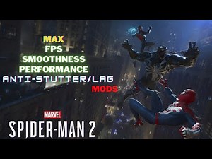 Marvel's Spider-Man 2 PC | High-Performance Mod | Ultra-Smooth Mod | RTX 10/20/30 & 40 Series