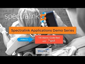 Spectralink Applications Demo | Tilt Alarm