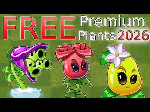 How to Unlock ALL Premium Plants for FREE! - (WORKING 2026) - Plants Vs Zombies 2